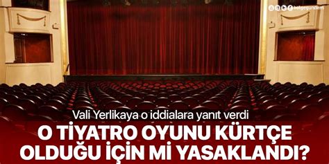 V­a­l­i­ ­Y­e­r­l­i­k­a­y­a­­d­a­n­ ­Y­a­s­a­k­l­a­n­a­n­ ­T­i­y­a­t­r­o­ ­O­y­u­n­u­n­a­ ­İ­l­i­ş­k­i­n­ ­A­ç­ı­k­l­a­m­a­:­